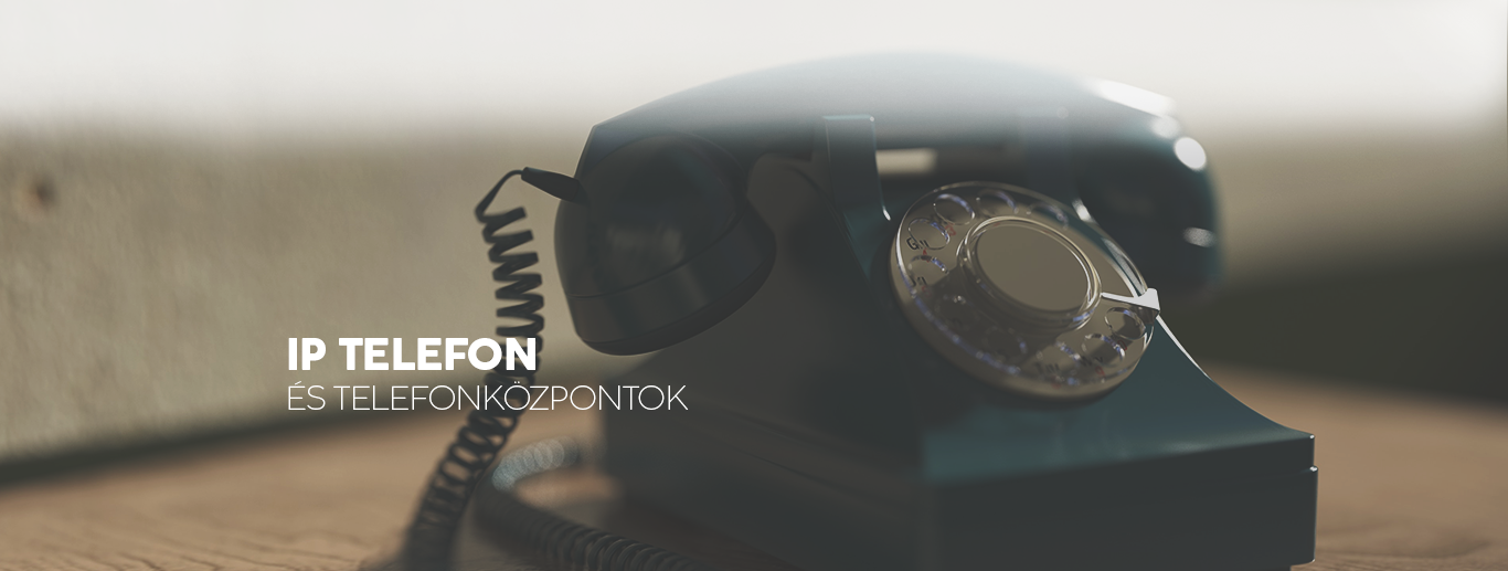 IP Telefon és telefonközpontok